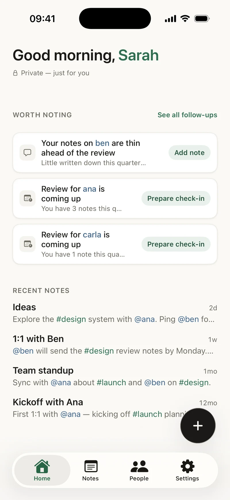 The Notivo Home screen on iPhone: “Good morning, Sarah — Private, just for you”, a Worth Noting list starting with “Your notes on ben are thin ahead of the review”, then Recent notes, and the Home / Notes / People / Settings tab bar.